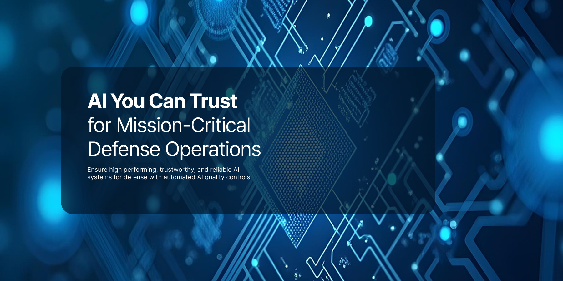 Trusted AI for Mission-Critical Defense Operations